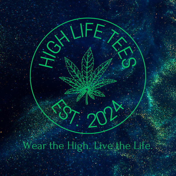 High Life Tees